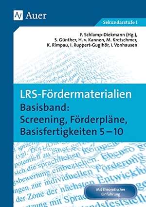 Schlamp-Diekmann, Franziska (Hrsg.). LRS-Fördermaterialien 1 - Basisband: Screening, Förderpläne, Basisfertigkeiten 5-10 (5. bis 10. Klasse). Auer Verlag i.d.AAP LW, 2025.