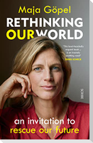 Rethinking Our World