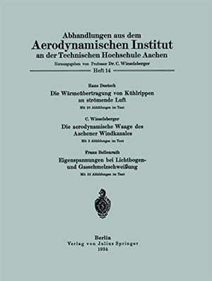 Doetsch, Na / Bollenrath, Na et al. Abhandlungen aus dem Aerodynamischen Institut an der Technischen Hochschule Aachen. Springer Berlin Heidelberg, 1934.