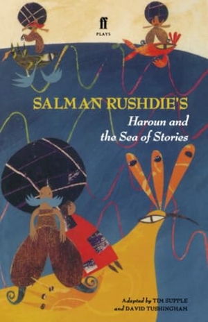 Rushdie, Salman. Haroun and the Sea of Stories. Faber and Faber, 1998.