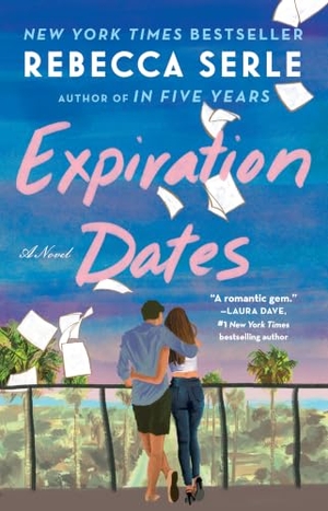 Serle, Rebecca. Expiration Dates. Atria Books, 2025.