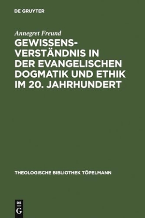 Freund, Annegret. Gewissensverständnis in der evangelischen Dogmatik und Ethik im 20. Jahrhundert. De Gruyter, 1994.