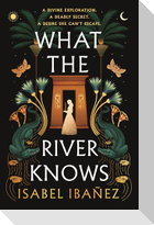 What the River Knows