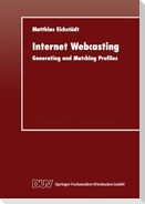 Internet Webcasting