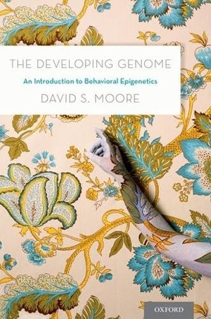 Moore, David S. The Developing Genome - An Introduction to Behavioral Epigenetics. Oxford University Press, 2015.