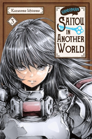 Quintessenza, Anthony / Ichitomo Kazutomo. Handyman Saitou in Another World, Vol. 3. Little, Brown & Company, 2024.