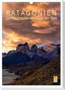 Patagonien: Sehnsuchtsziel am Ende der Welt (Wandkalender 2024 DIN A3 hoch), CALVENDO Monatskalender