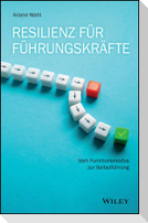 Resilienz für Führungskräfte