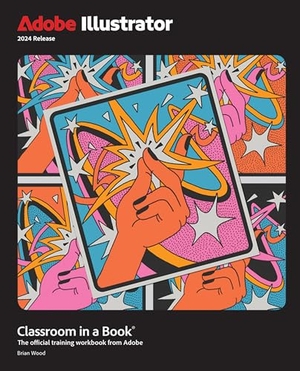 Wood, Brian. Adobe Illustrator Classroom in a Book 2024 Release. Pearson, 2023.