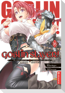 Goblin Slayer! Light Novel 16