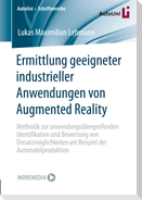 Ermittlung geeigneter industrieller Anwendungen von Augmented Reality