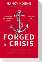 Forged in Crisis