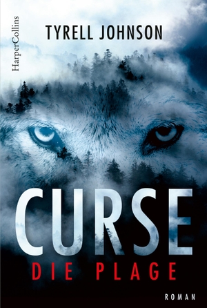 Johnson, Tyrell. Curse - Die Plage. HarperCollins, 2020.