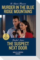 Murder In The Blue Ridge Mountains / The Suspect Next Door