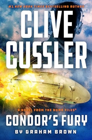 Brown, Graham. Clive Cussler Condor's Fury. Penguin Publishing Group, 2024.