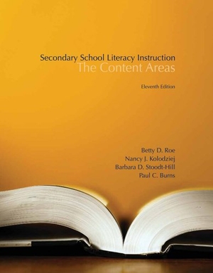 Roe, Betty / Kolodziej, Nancy et al. Secondary School Literacy Instruction - The Content Areas. Cengage Learning, 2013.