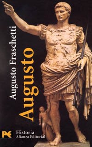 Fraschetti, Augusto. Augusto. Alianza Editorial, 1999.