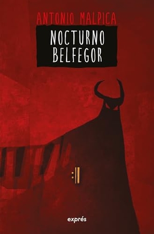 Malpica, Antonio. Nocturno Belfegor / Nocturnal Belphegor. Editorial Oceano de Mexico, 2026.