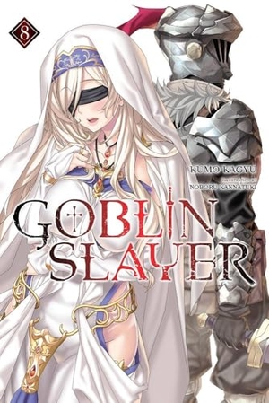 Kagyu, Kumo / Noboru Kannatuki. Goblin Slayer, Vol. 8 (light novel). Little, Brown & Company, 2019.