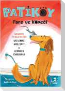 Patiköy 2 Fare ve Köpegi