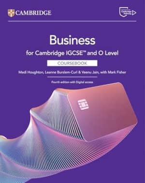 Houghton, Medi / Burslem-Curl, Leanne et al. Cambridge Igcse(tm) and O Level Business Coursebook with Digital Access (2 Years). Cambridge University Press & Assessment, 2025.