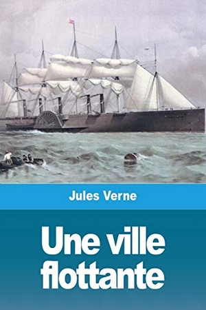 Verne, Jules. Une ville flottante. Prodinnova, 2020.