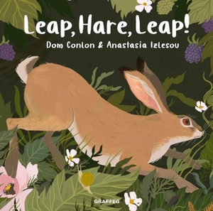 Conlon, Dom. Leap, Hare, Leap!. Graffeg Limited, 2020.