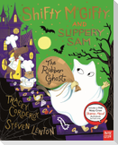Shifty McGifty and Slippery Sam: The Robber Ghost