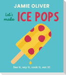 Let's Make Ice Pops