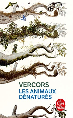 Vercors. Les Animaux Denatures. LIVRE DE POCHE, 1975.