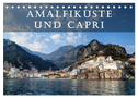 Amalfiküste und Capri (Tischkalender 2024 DIN A5 quer), CALVENDO Monatskalender