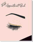 2022 Appointment Diary - Eyelash Day Planner Book with Times (in 15 Minute Increments)