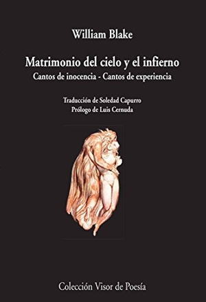 Cernuda, Luis / William Blake. Matrimonio del cielo y del infierno. Los cantos de experiencia. Visor libros, S.L., 1983.