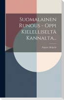 Suomalainen Runous - Oppi Kielelliseltä Kannalta...