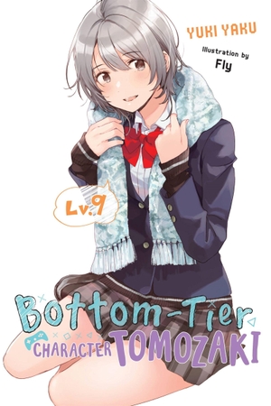Kennoji, Fly / Ward, Jennifer et al. Bottom-Tier Character Tomozaki, Vol. 9 (light novel). Little, Brown & Company, 2023.