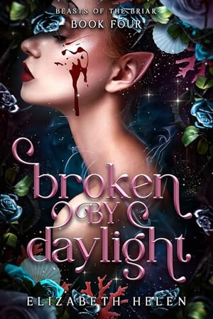 Helen, Elizabeth. Broken by Daylight (Standard Edition). Sourcebooks, 2026.