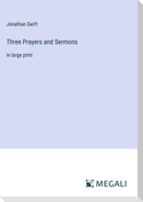 Three Prayers and Sermons