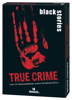 Harder, Corinna / Jens Schumacher. black stories True Crime - Löst 50 rabenschwarze reale Kriminlafälle. moses. Verlag GmbH, 2023.