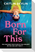 Born For This