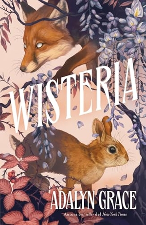 Grace, Adalyn. Wisteria -V1. Urano World, 2025.