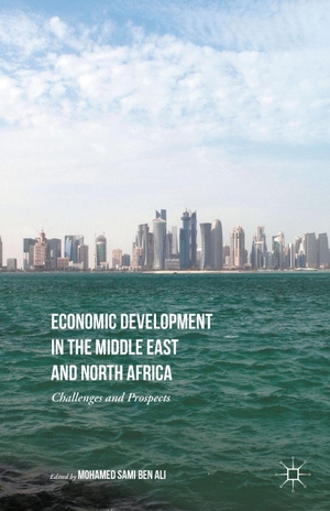 Ben Ali, Mohamed Sami (Hrsg.). Economic Development in the Middle East and North Africa - Challenges and Prospects. Springer Nature B.V., 2015.