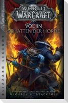 World of Warcraft: Vol'jin - Schatten der Horde