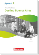 ¡Apúntate! Band 2 - Ausgabe 2024 - Destino Buenos Aires - Lektüre mit Hörbuch und Arbeitsblättern