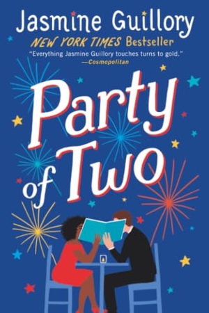 Guillory, Jasmine. Party of Two. Penguin Publishing Group, 2020.