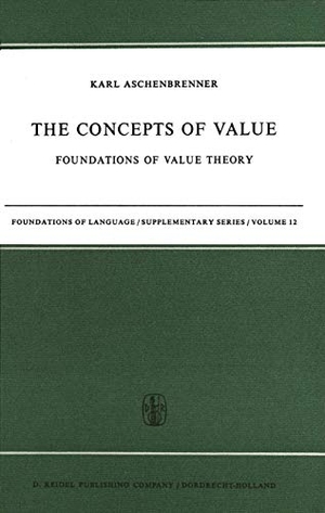 Aschenbrenner, L.. The Concepts of Value - Foundations of Value Theory. Springer Nature Singapore, 1971.