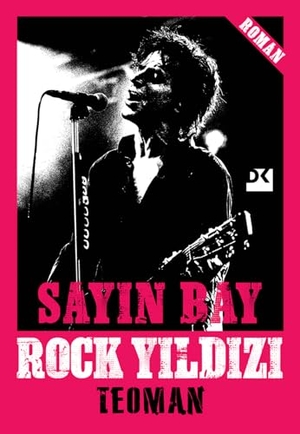 Teoman. Sayin Bay Rock Yildizi. Dogan Kitap, 2024.