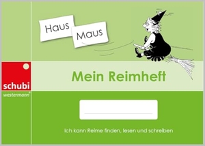 Richter-Göckeritz, Annette. Selbstlernheft: Mein Reimheft - Ich kann Reime finden, lesen und schreiben. Westermann Lernwelten, 2013.