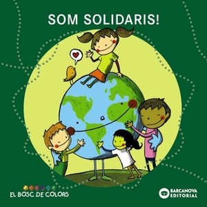 Baldó Caba, Estel / Gil Juan, Rosa et al. Som solidaris!. Editorial Barcanova, 2013.