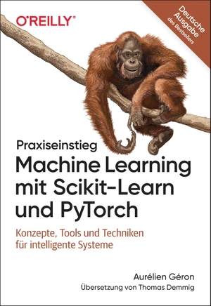 Géron, Aurélien. Praxiseinstieg Machine Learning mit Scikit-Learn und PyTorch - Konzepte, Tools und Techniken für intelligente Systeme. dpunkt.Verlag, 2026.