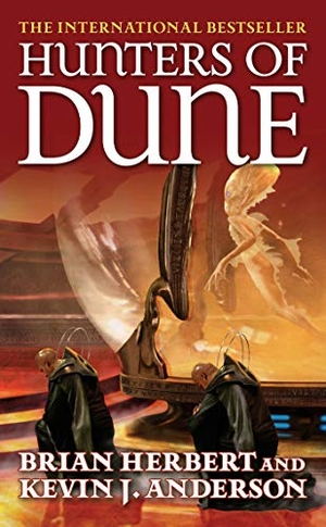 Herbert, Brian. Hunters of Dune. St. Martins Press, 2007.